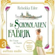 Cover von Die Schokoladenfabrik - Der Traum der Poetin