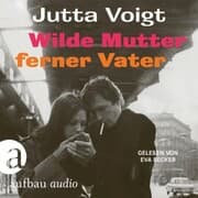 Cover von Wilde Mutter, ferner Vater