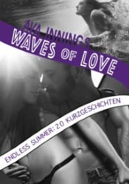 Cover von Waves of Love - Endless Summer: 20 Kurzgeschichten