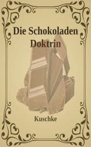 Cover von Die Schokoladen Doktrin