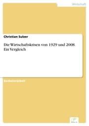 Cover von Die Wirtschaftskrisen von 1929 und 2008. Ein Vergleich