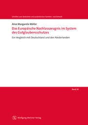 Cover von Das Europäische Nachlasszeugnis im System des Gutglaubensschutzes