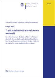 Cover von Traditionelle Mediationsformen weltweit
