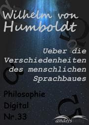 Cover von Ueber die Verschiedenheiten des menschlichen Sprachbaues