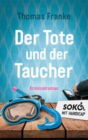 Cover von Soko mit Handicap: Der Tote und der Taucher