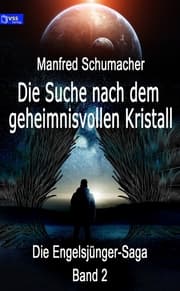 Cover von Die Suche nach dem geheimnisvollen Kristall