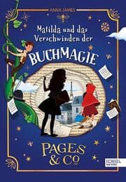 Cover von Pages & Co. - Matilda und das Verschwinden der Buchmagie