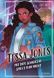 Cover von Tessa Jones (Band 2) - Mit dem Schicksal spielt man nicht