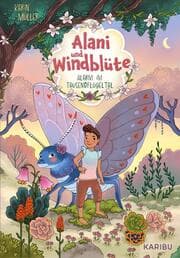 Cover von Alani & Windblüte - Alarm im Tausendflügeltal