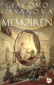 Cover von Memoiren - Geschichte meines Lebens. Gesamtausgabe