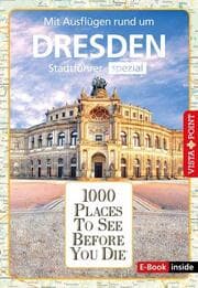 Cover von Reiseführer Dresden. Stadtführer inklusive Ebook. Ausflugsziele, Sehenswürdigkeiten, Restaurant & Hotels uvm.