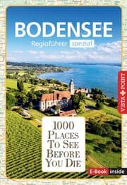 Cover von Reiseführer Bodensee. Regioführer inklusive Ebook. Ausflugsziele, Sehenswürdigkeiten, Restaurants & Hotels uvm.