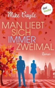 Cover von Man liebt sich immer zweimal
