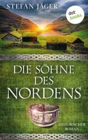 Cover von Die Söhne des Nordens: Die Silberkessel-Saga - Band 1