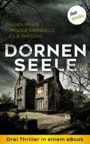Cover von Dornenseele: Drei Thriller in einem eBook