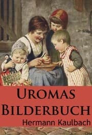 Cover von Uromas Bilderbuch
