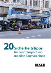 Cover von 20 Sicherheitstipps für den Transport von mobilen Baumaschinen