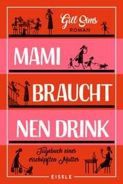 Cover von Mami braucht 'nen Drink