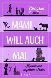 Cover von Mami will auch mal!