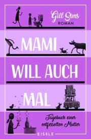 Cover von Mami will auch mal!