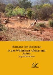 Cover von In den Wildnissen Afrikas und Asiens