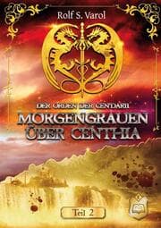 Cover von Morgengrauen über Centhia