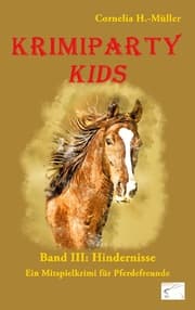Cover von Krimiparty Kids Band 3: Hindernisse