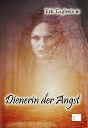 Cover von Dienerin der Angst