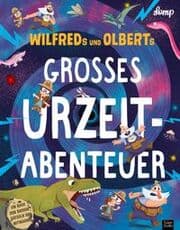 Cover von Wilfreds und Olberts großes Urzeitabenteuer