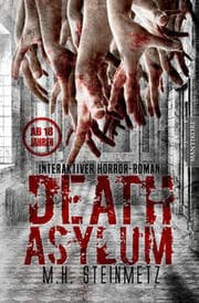 Cover von Death Asylum - Interaktiver Horror-Roman