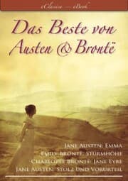 Cover von Das Beste von Austen und Brontë (Stolz und Vorurteil, Emma, Sturmhöhe, Jane Eyre)
