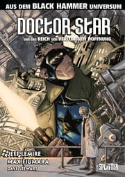 Cover von Black Hammer: Doctor Star und das Reich der verlorenen Hoffnung