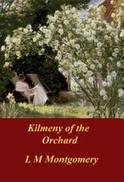 Cover von Kilmeny of the Orchard