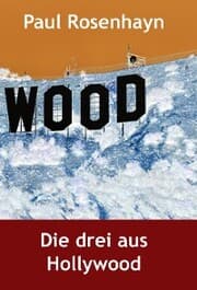 Cover von Die drei aus Hollywood