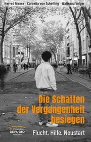 Cover von Die Schatten der Vergangenheit besiegen