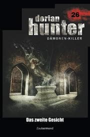 Cover von Dorian Hunter 26 - Das zweite Gesicht