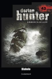 Cover von Dorian Hunter 43 - Diabolo