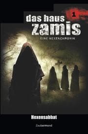 Cover von Das Haus Zamis 1 - Hexensabbat