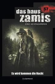 Cover von Das Haus Zamis 57 - Es wird kommen die Nacht