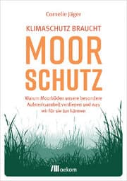 Cover von Klimaschutz braucht Moorschutz