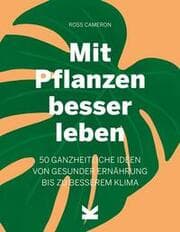 Cover von Mit Pflanzen besser leben
