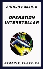 Cover von Operation Interstellar (Serapis Classics)