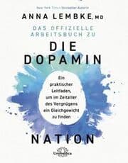 Cover von Das offizielle Arbeitsbuch zu DIE DOPAMIN NATION