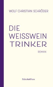 Cover von Die Weißweintrinker