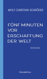 Cover von Fünf Minuten vor Erschaffung der Welt