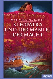 Cover von Kleopatra und der Mantel der Macht