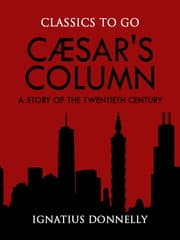 Cover von Cæsar's Column: A Story of the Twentieth Century
