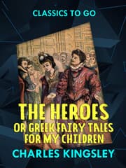 Cover von The Heroes or Greek Fairy Tales for My Children