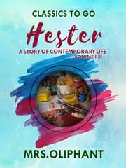 Cover von Hester A Story of Contemporary Life Volume I-III