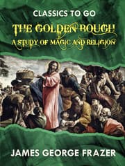 Cover von The Golden Bough A Study in Magic and Religion